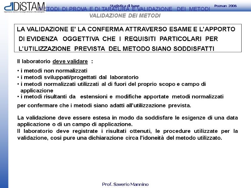 METODI DI PROVA E DI TARATURA E VALIDAZIONE  DEI  METODI  